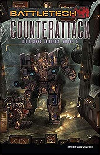 BattleTech: BattleCorps Anthology V5 - Counterattack Paperback